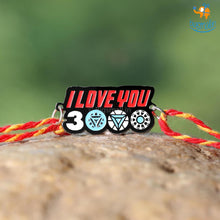 Load image into Gallery viewer, I Love You 3000 Rakhi