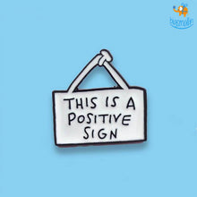 Load image into Gallery viewer, Positive Sign Lapel Pin