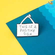 Load image into Gallery viewer, Positive Sign Lapel Pin