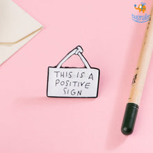 Load image into Gallery viewer, Positive Sign Lapel Pin