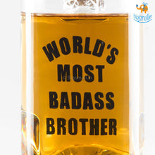 Load image into Gallery viewer, World&#39;s Most Badass Brother Mug
