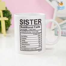 Load image into Gallery viewer, Sister Nutritional Facts Mug
