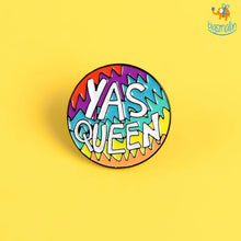 Load image into Gallery viewer, Yas Queen Lapel Pin
